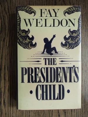 Immagine del venditore per The President's Child venduto da Weysprings Books, IOBA, PBFA