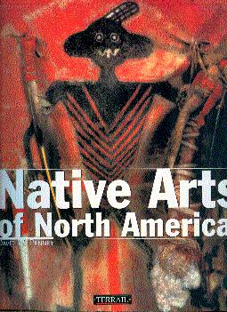 Seller image for Native Arts of North America for sale by LEFT COAST BOOKS