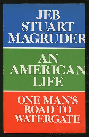 Bild des Verkufers fr An American Life: One Man's Road to Watergate zum Verkauf von Between the Covers-Rare Books, Inc. ABAA