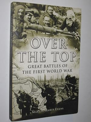 Seller image for Over the Top : Great Battles of the First World War for sale by Manyhills Books