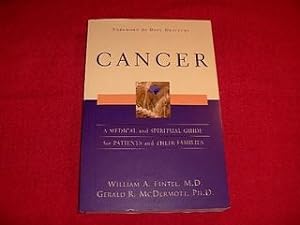 Cancer : A Medical and Spiritual Guide for Patients and Their Families