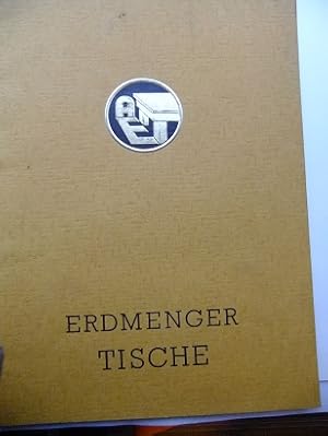 Erdmenger - Tische für Speisezimmer, Herrenzimmer, Kinderzimmer, Küchen, Wohn- und Werkraum. Kata...