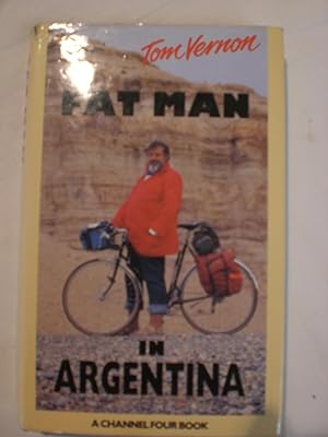 Image du vendeur pour Fat Man in Argentina mis en vente par MacKellar Art &  Books