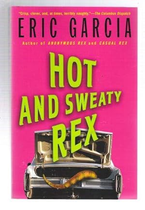 Hot and Sweaty Rex