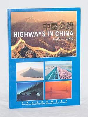 Bild des Verkufers fr Highways in China 1949-1990 zum Verkauf von James F. Balsley, Bookseller