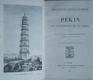 Seller image for Pkin et l'intrieur de la Chine, for sale by LIBRAIRIE L'OPIOMANE