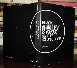 Seller image for BLACK HOLES, Quasars and the Universe for sale by Rare Book Cellar