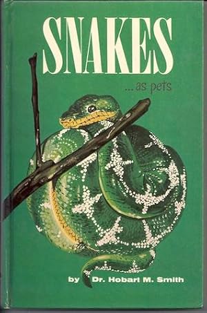 Seller image for Snakes as pets, for sale by Hill Country Books