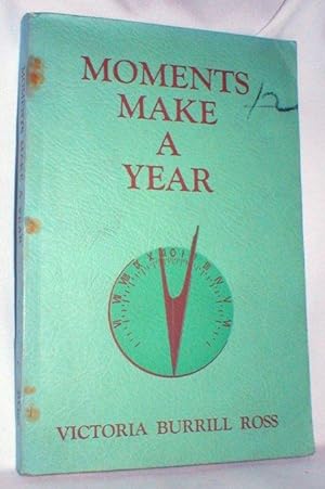 Seller image for Moments Make a Year for sale by Dave Shoots, Bookseller