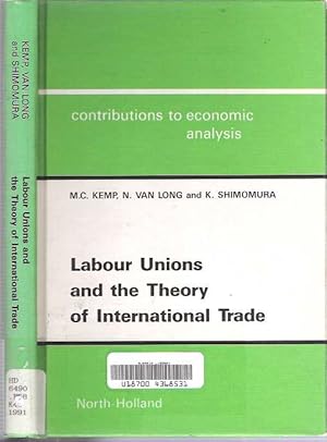 Seller image for Labour Unions and the Theory of International Trade [Labor] for sale by Mike's Library LLC