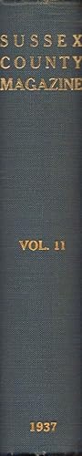 Seller image for The Sussex County Magazine. Vol. 11. January to December 1937. Volume XI. Nos. 1-12 for sale by SAVERY BOOKS