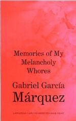 Image du vendeur pour Memories of My Melancholy Whores mis en vente par timkcbooks (Member of Booksellers Association)
