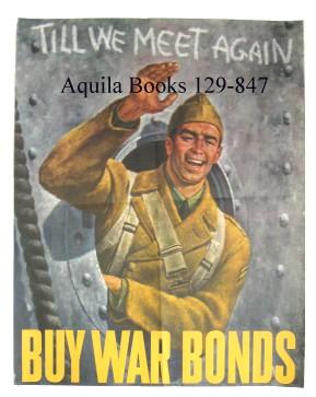 "Till We Meet Again" "Buy War Bonds"