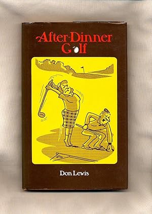 Seller image for After-Dinner Golf + Signed Card for sale by Little Stour Books PBFA Member