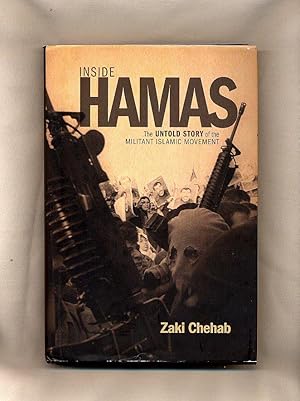 Image du vendeur pour Inside Hamas; The Untold Story of the Militant Islamic Movement mis en vente par Little Stour Books PBFA Member