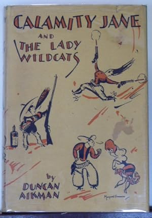 Seller image for CALAMITY JANE AND THE LADY WILDCATS for sale by RON RAMSWICK BOOKS, IOBA
