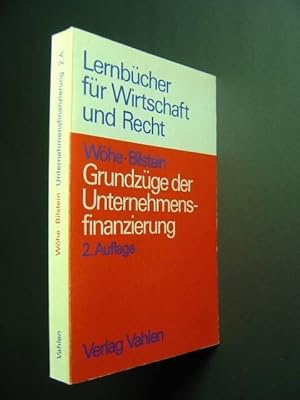 Seller image for Grundzge der Unternehmensfinanzierung. Mit vielen Statistiken, Schaubildern, Tabellen. uva. for sale by Antiquariat Tarter, Einzelunternehmen,