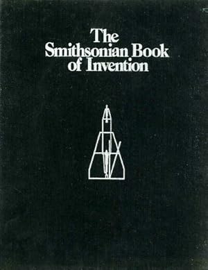 Seller image for THE SMITHSONIAN BOOK OF INVENTION for sale by Round Table Books, LLC