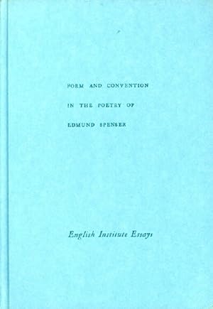 Form and Convention in the Poetry of Edmund Spenser