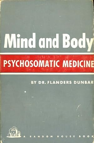 Imagen del vendedor de MIND AND BODY: PSYCHOMATIC MEDICINE a la venta por Round Table Books, LLC