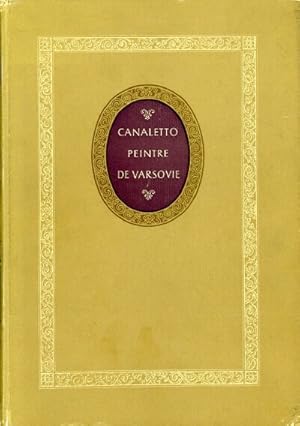 Seller image for CANALETTO: PEINTRE DE VARSOVIE for sale by Round Table Books, LLC