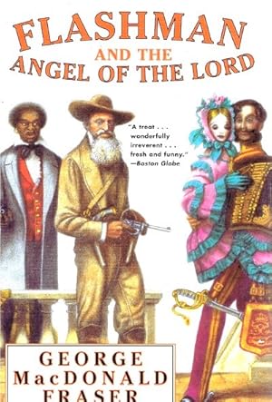 Flashman & the Angel of the Lord: From the Flashman Papers, 1858-59