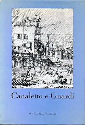 Seller image for CANALETTO E GUARDI: CATALOGO DELLA MOSTRA DEI DISEGNI for sale by Round Table Books, LLC