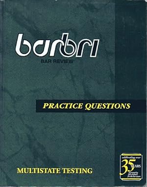 Imagen del vendedor de BarBri Practice Questions: Multistate Testing (MPQ 2005) a la venta por Round Table Books, LLC