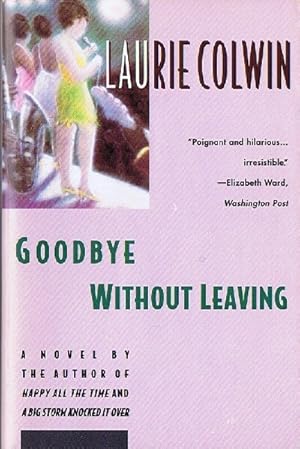 Seller image for Goodbye Without Leaving for sale by Round Table Books, LLC