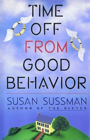 Imagen del vendedor de Time Off from Good Behavior a la venta por Round Table Books, LLC