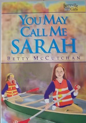 Seller image for You May Call Me Sarah for sale by First Class Used Books