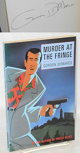 Imagen del vendedor de Murder at the fringe a la venta por Bolerium Books Inc.