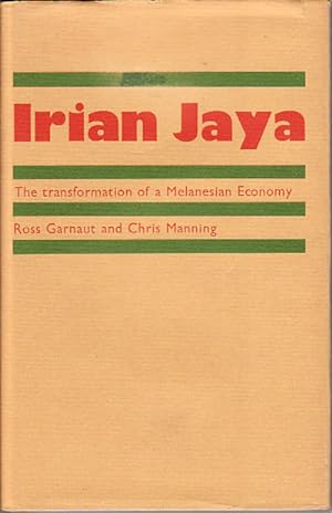 Bild des Verkufers fr Irian Jaya. The Transformation of a Melanesian Economy. zum Verkauf von Asia Bookroom ANZAAB/ILAB