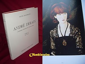 Imagen del vendedor de ANDRE DERAIN : Catalogue Raisonn de l'Oeuvre Peint. ----------- Tome 2 : 1915-1934 a la venta por Okmhistoire