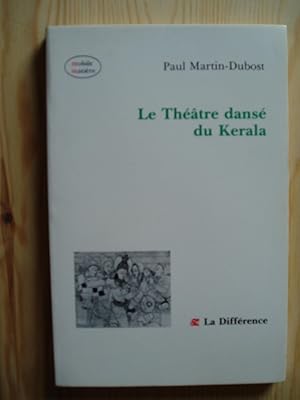 Image du vendeur pour Le thtre dans du Kerala mis en vente par Expatriate Bookshop of Denmark