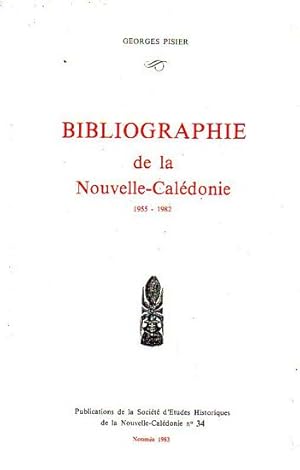 Seller image for BIBLIOGRAPHIE DE LA NOUVELLE-CALEDONIE 1955-1982 - S.E.H. Publication No. 34 for sale by Jean-Louis Boglio Maritime Books