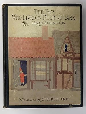 Immagine del venditore per The Boy Who Lived in Pudding Lane. Being a True Account, if only you believe it, of the Life and Ways of Santa, Oldest Son of Mr. and Mrs. Claus venduto da St Marys Books And Prints