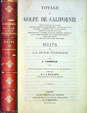 Imagen del vendedor de Voyage au Golfe de Californie. Grands Courants de la Mer. Courants Gnraux Atmosphriques. Usages de la vie Maritime. Temptes vers le Ple Austra. Poissons et Oiseaux de la Mer. Description de la Sonora et de ses Richesses Minrales. de la Basse Californie, ses Volcans, ses Produits. Pche des Perles. La Chaine des Cordillres, ses Forts. Nuits de la Zone Torride a la venta por Kaaterskill Books, ABAA/ILAB