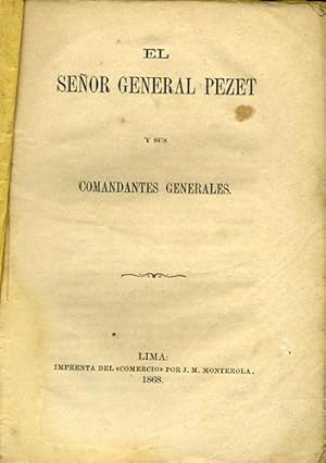 El Señor General Pezet y sus Comandantes Generales