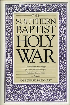 Bild des Verkufers fr The Southern Baptist Holy War zum Verkauf von Kaaterskill Books, ABAA/ILAB