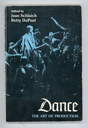 Seller image for Dance. The Art of Production for sale by Andmeister Books