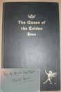 The Queen of the Golden Bees, a Fairy Tale Founded On Fact