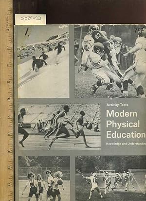 Seller image for activity Tests Modern Physical Education : Knowledge and Understanding [Education, P.E. Strategy, Methods, Testing Guide] for sale by GREAT PACIFIC BOOKS