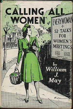 Calling All Women: Fifty-two Talks for Women's Meetings