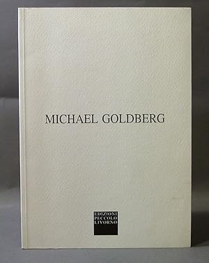 Immagine del venditore per Michael Goldberg : Untitled : lavori su carta 1962/1999 venduto da Exquisite Corpse Booksellers