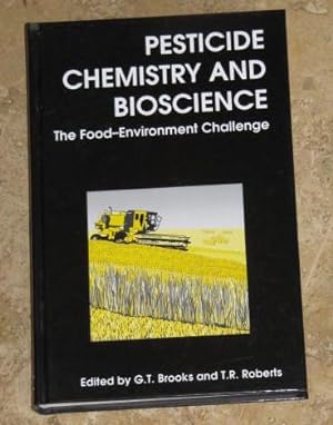 Bild des Verkufers fr Pesticide Chemistry and Bioscience : The Food-Environment Challenge zum Verkauf von Makovski Books