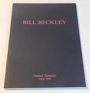 BILL BECKLEY. (Catalogue). SIGNED BY THE ARTIST.