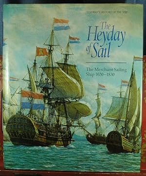 The Heyday of Sail, The Merchant Sailing Ship 1650-1830