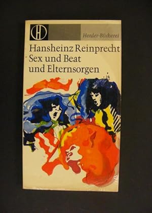 Imagen del vendedor de Sex und Beat und Elternsorgen a la venta por Antiquariat Strter