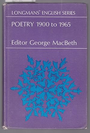 Poetry 1900 to 1965 - Longmans' English Series